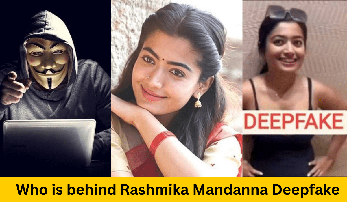 Who is behind Rashmika Mandanna Deepfake video