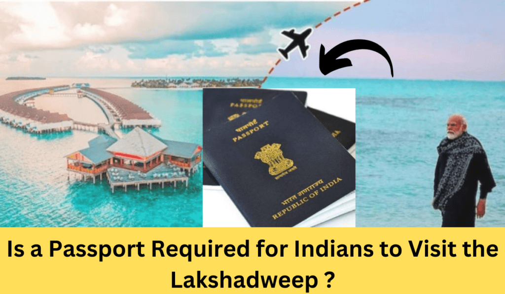 Is a Passport Required for Indians to Visit the Lakshadweep